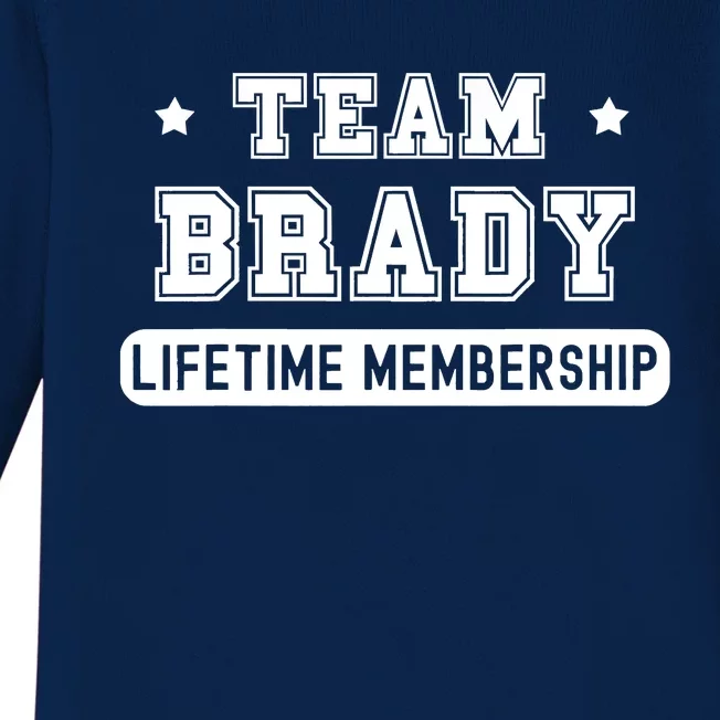 Team Brady Lifetime Membership Funny Baby Long Sleeve Bodysuit