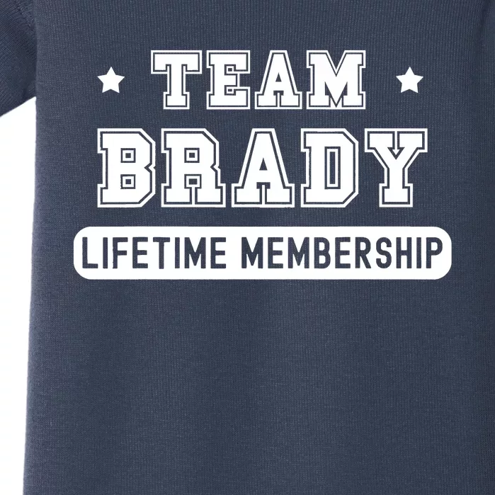 Team Brady Lifetime Membership Funny Baby Bodysuit