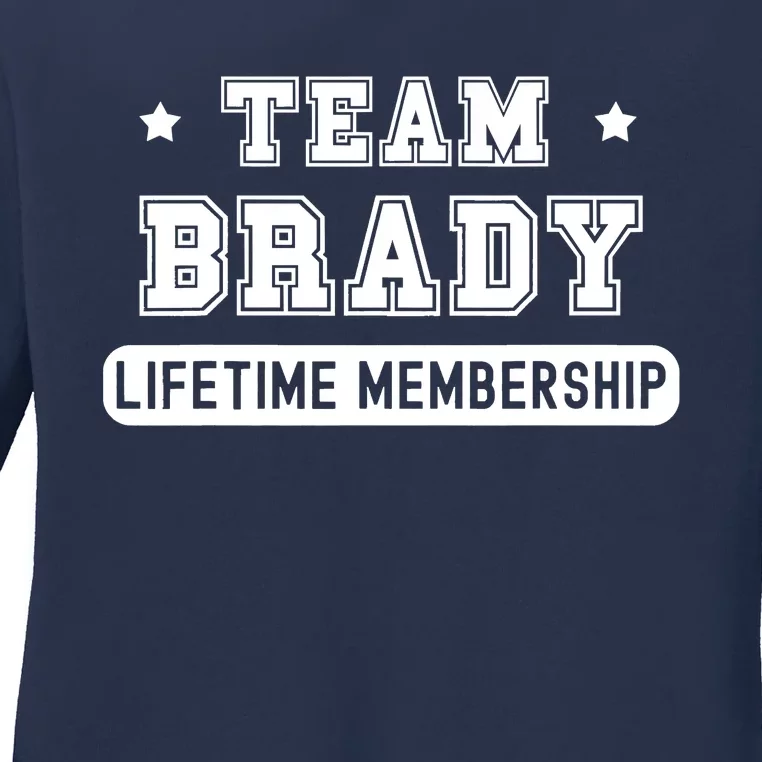 Team Brady Lifetime Membership Funny Ladies Long Sleeve Shirt