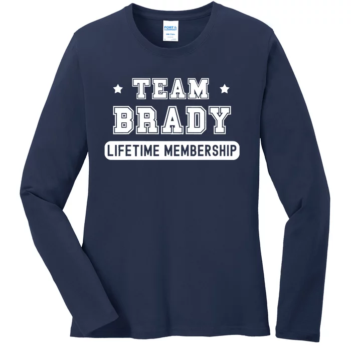 Team Brady Lifetime Membership Funny Ladies Long Sleeve Shirt