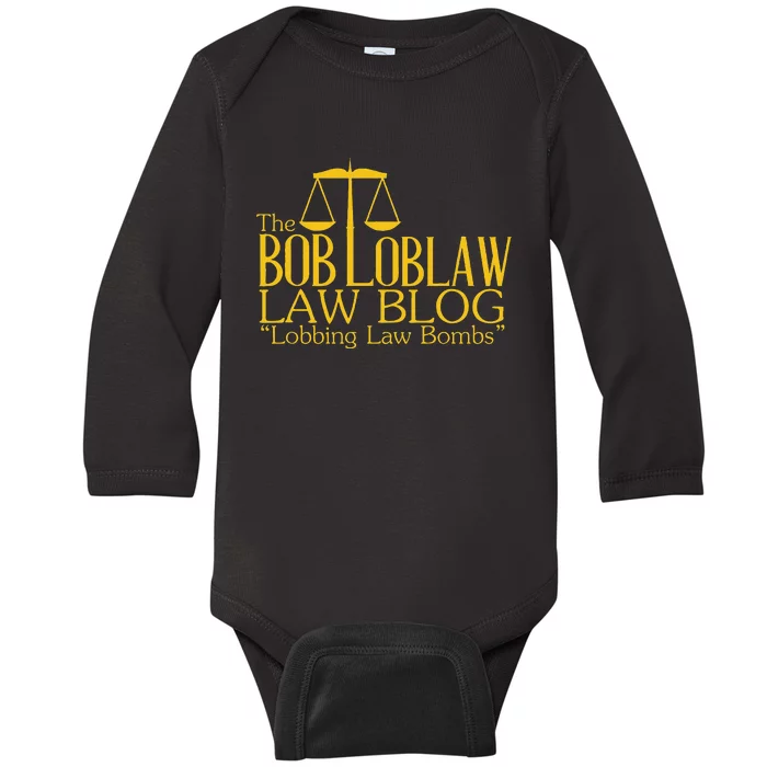 The Bob Loblaw Law Blog Lobbing Law Bombs Baby Long Sleeve Bodysuit