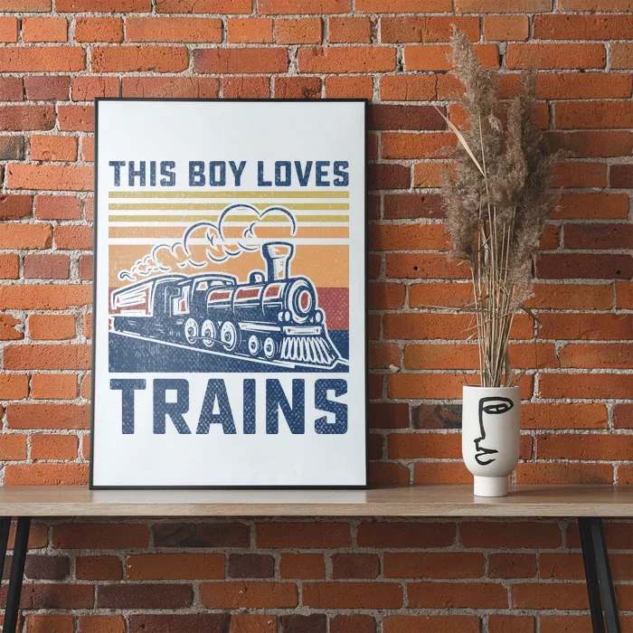 This Boy Loves Trains Trains Lovers Poster