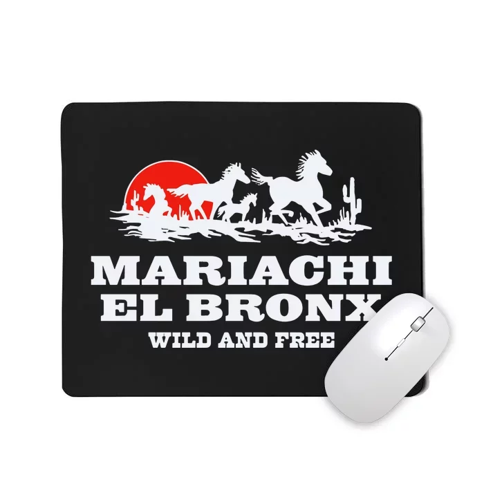 The Bronx Mariachi El Bronx Wild And Free Mousepad