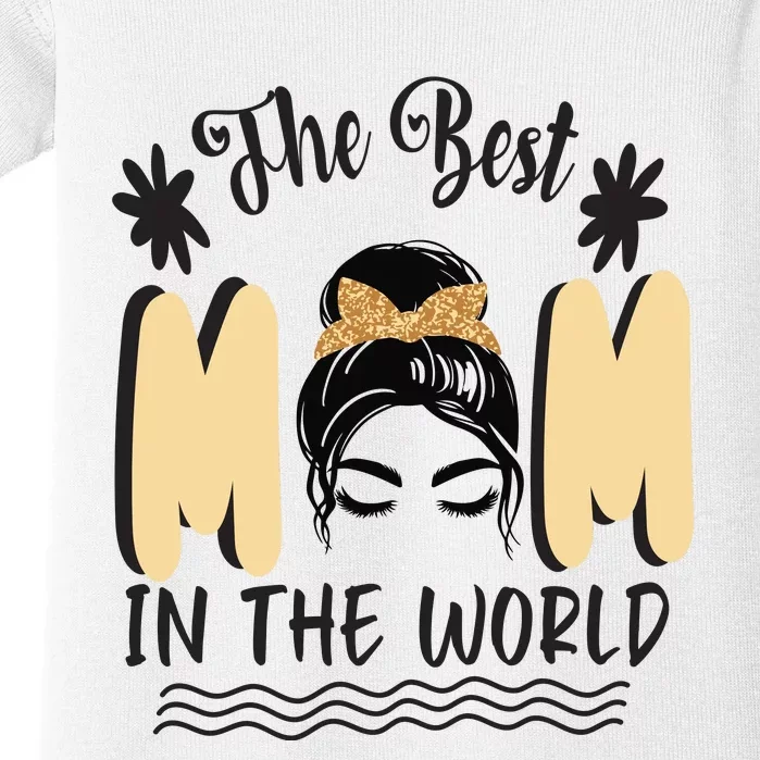 The Best Mom In The World Baby Bodysuit