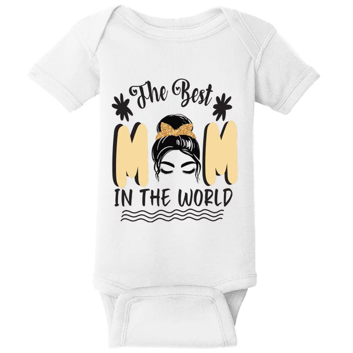 The Best Mom In The World Baby Bodysuit