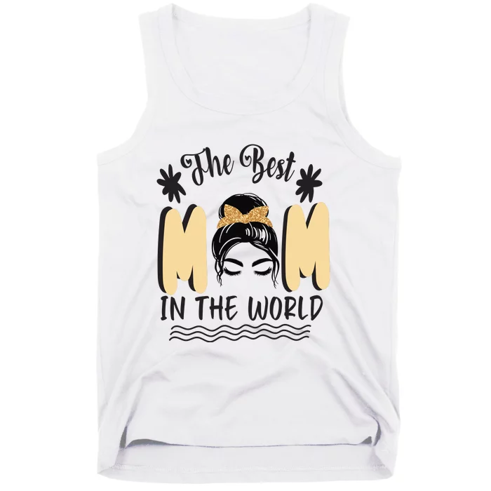 The Best Mom In The World Tank Top