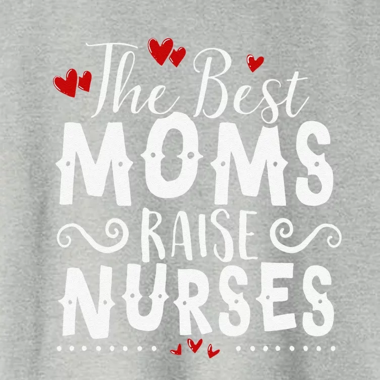 The Best Moms Raise Nurses Mother's Day Women's Crop Top Tee