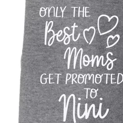 The Best Moms Get Promoted To Nini For Special Grandma Doggie 3-End Fleece Hoodie