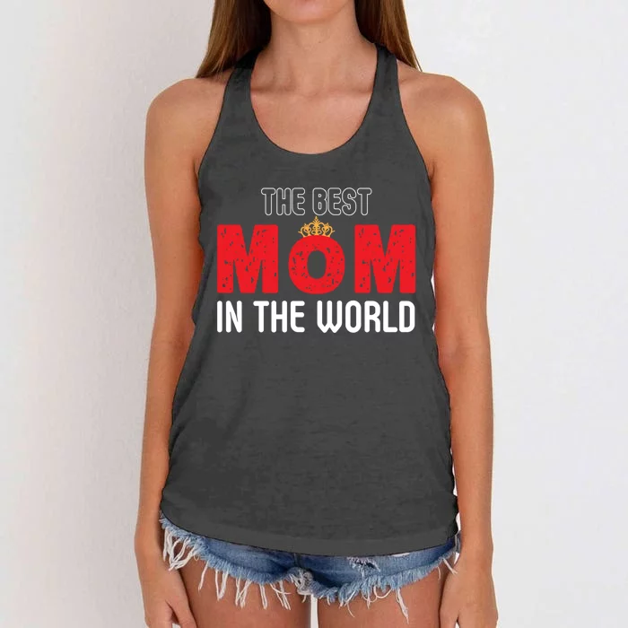 The Best Mom In The World Loving Mom Gift Women's Knotted Racerback Tank