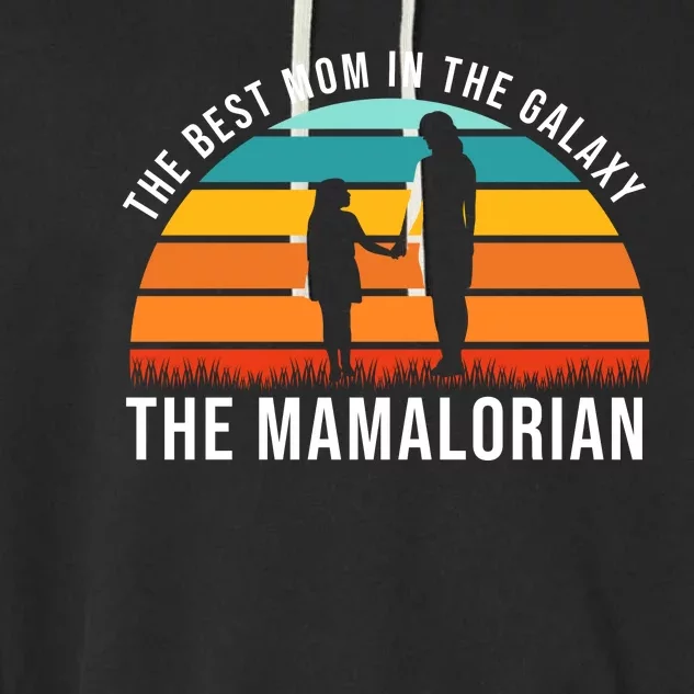 The Best Mom In The Galaxy The Mamalorian Retro Sunset Garment-Dyed Fleece Hoodie