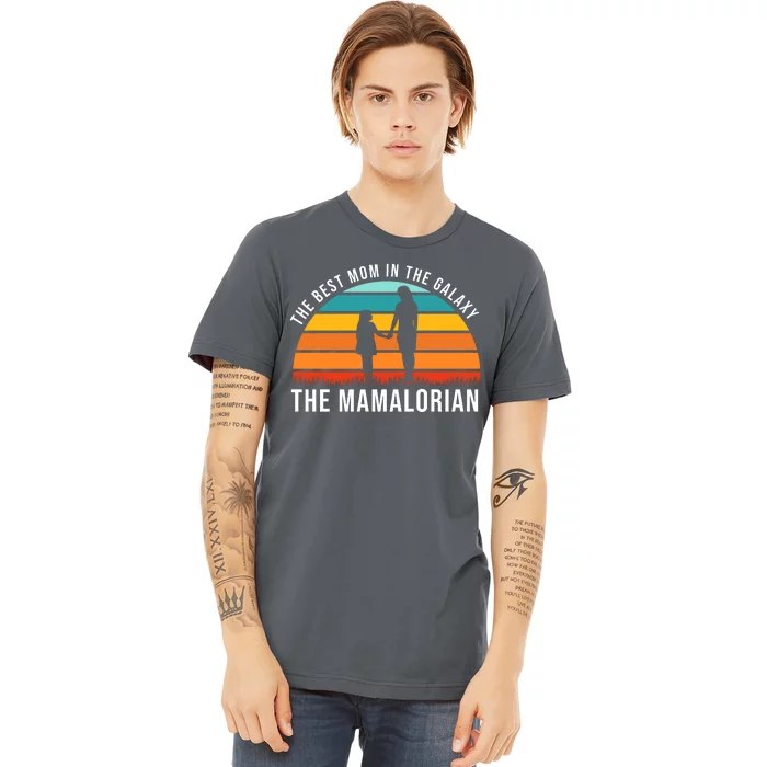 The Best Mom In The Galaxy The Mamalorian Retro Sunset Premium T-Shirt