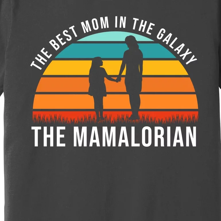 The Best Mom In The Galaxy The Mamalorian Retro Sunset Premium T-Shirt