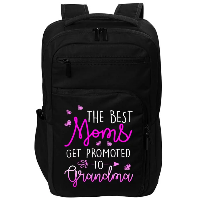 The Best Moms Get Promoted To Grandma Impact Tech Backpack