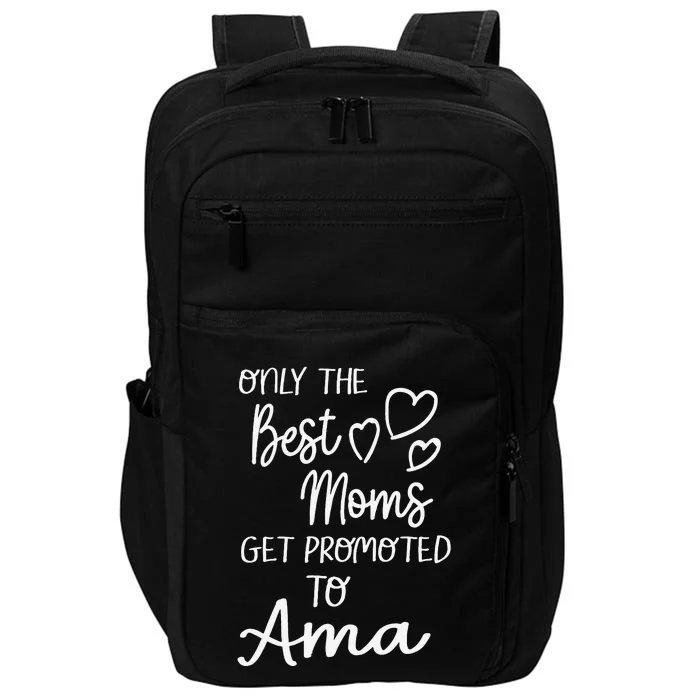 The Best Moms Get Promoted To Ama For Special Grandma Impact Tech Backpack