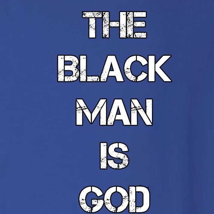 The Black Man Is God Nge Gods And Earths 5 Percent Great Gift Toddler Long Sleeve Shirt