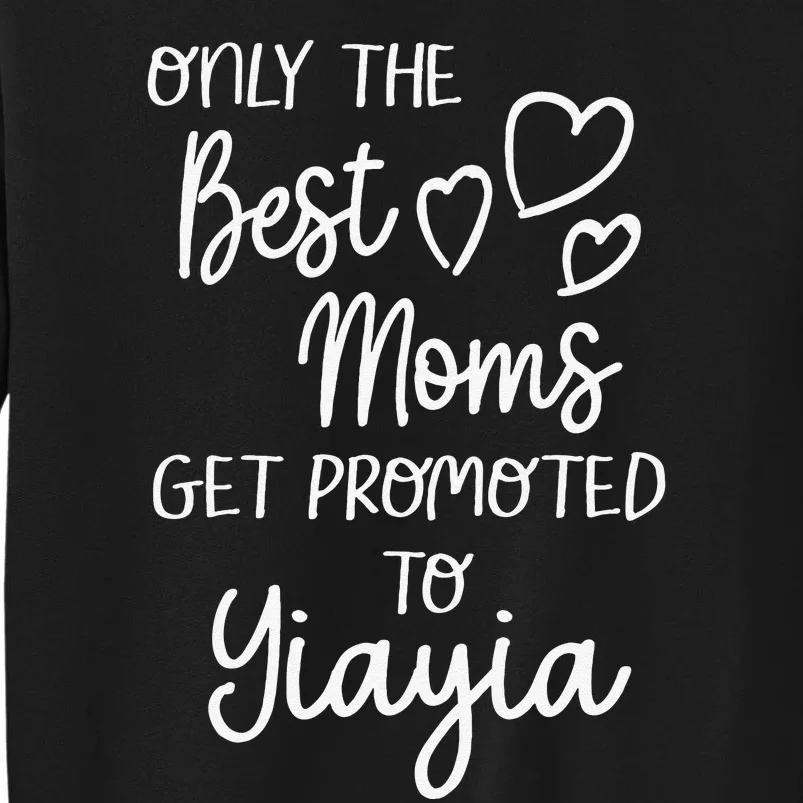 The Best Moms Get Promoted To Yiayia Greece Greek Grandma Sweatshirt