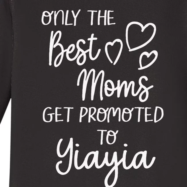 The Best Moms Get Promoted To Yiayia Greece Greek Grandma Baby Long Sleeve Bodysuit