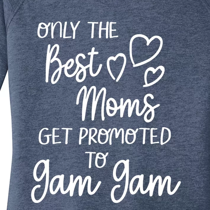 The Best Moms Get Promoted To Gam Gam For Special Grandma Women's Perfect Tri Tunic Long Sleeve Shirt