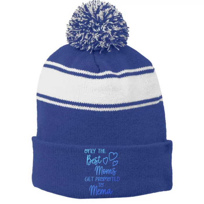 The Best Moms Get Promoted To Mema For Special Grandma Cute Gift Stripe Pom Pom Beanie