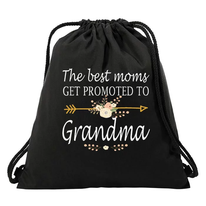 The Best Moms Get Promoted To Grandma Gift New Grandma Drawstring Bag