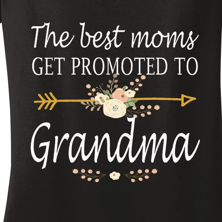 The Best Moms Get Promoted To Grandma Gift New Grandma Women's V-Neck T-Shirt