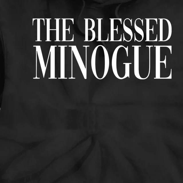 The Blessed Minogue Tie Dye Hoodie