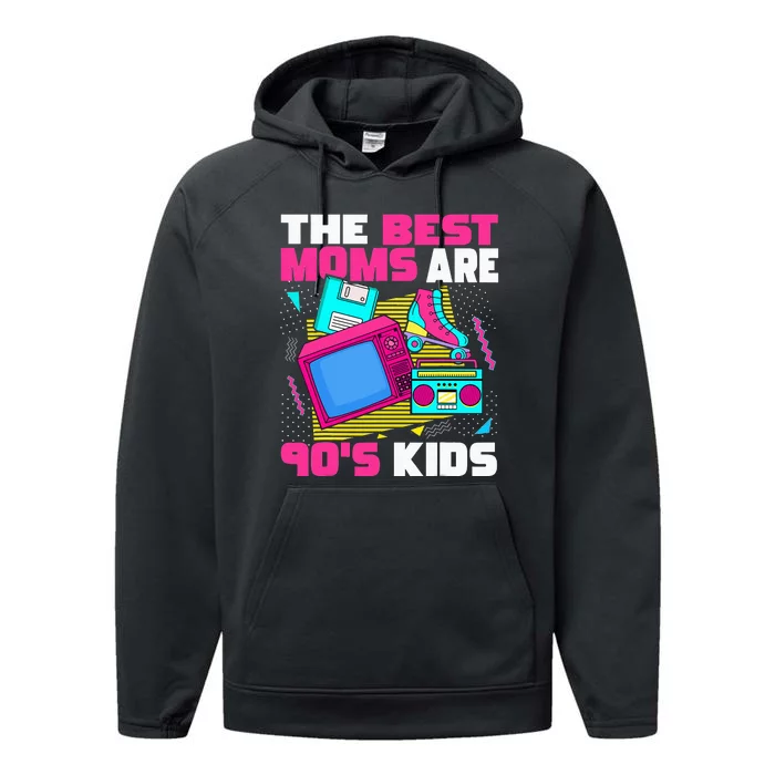 The Best Moms Are 90s Aesthetic Mother's Day Mom Performance Fleece Hoodie