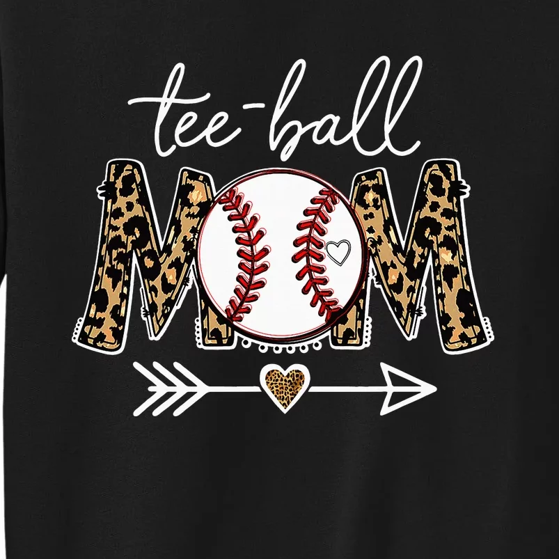 Tee Ball Mom Leopard Funny Tball Mom Baseball Mother's Day Tall Sweatshirt