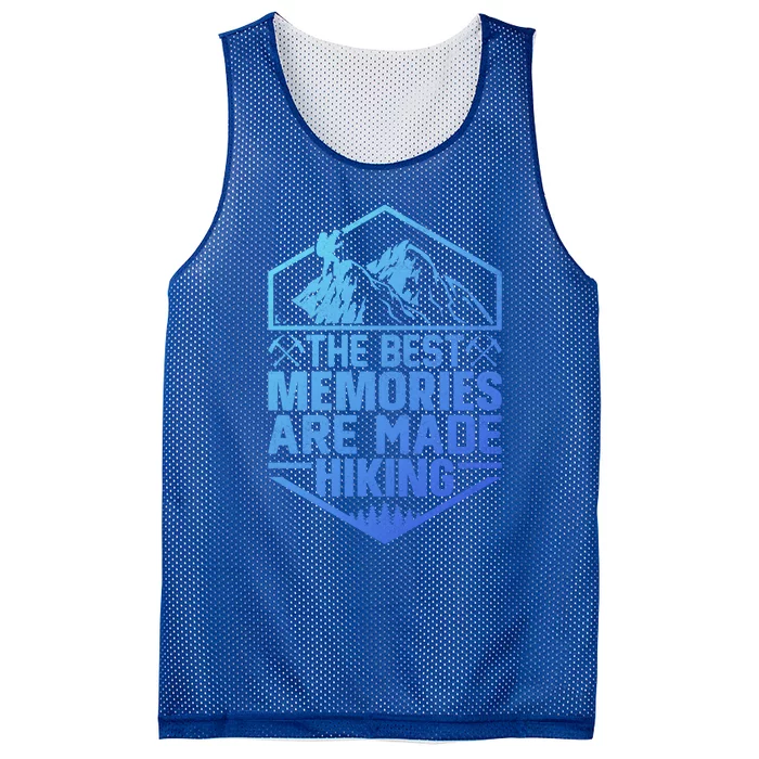 The Best Memories Are Made Hiking Mountains Hiker Hiking Gift Mesh Reversible Basketball Jersey Tank