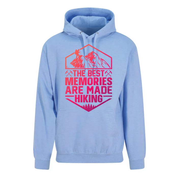 The Best Memories Are Made Hiking Mountains Hiker Hiking Gift Unisex Surf Hoodie