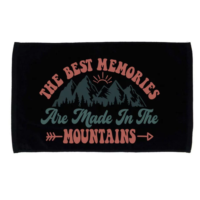 The Best Memories Are Made In The Mountains Family Camping Gift Microfiber Hand Towel