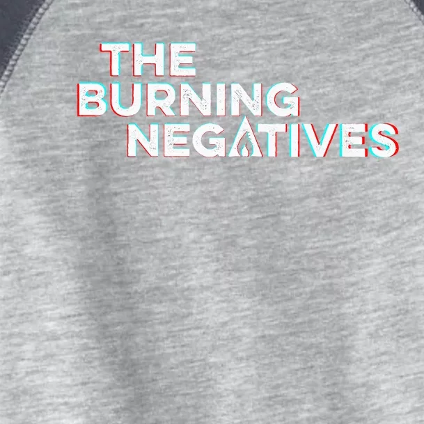 The Burning Negatives Toddler Fine Jersey T-Shirt