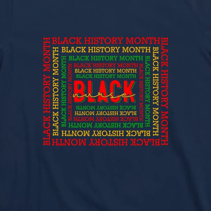 Typography Black Nurse Juneteenth Since 1865 Afro America Gift T-Shirt