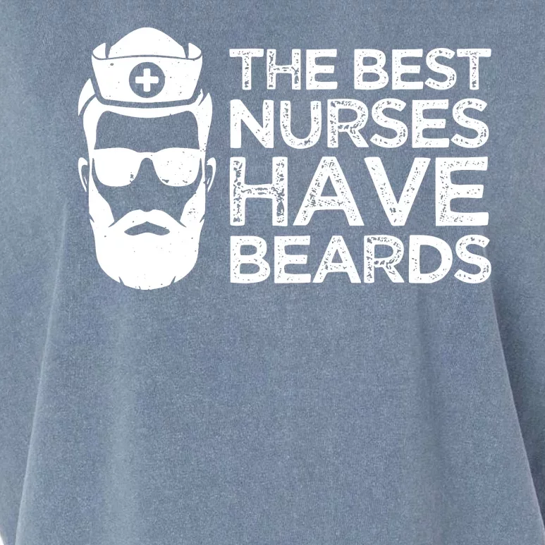 The Best Nurses Have Beards Funny Nurse Garment-Dyed Women's Muscle Tee