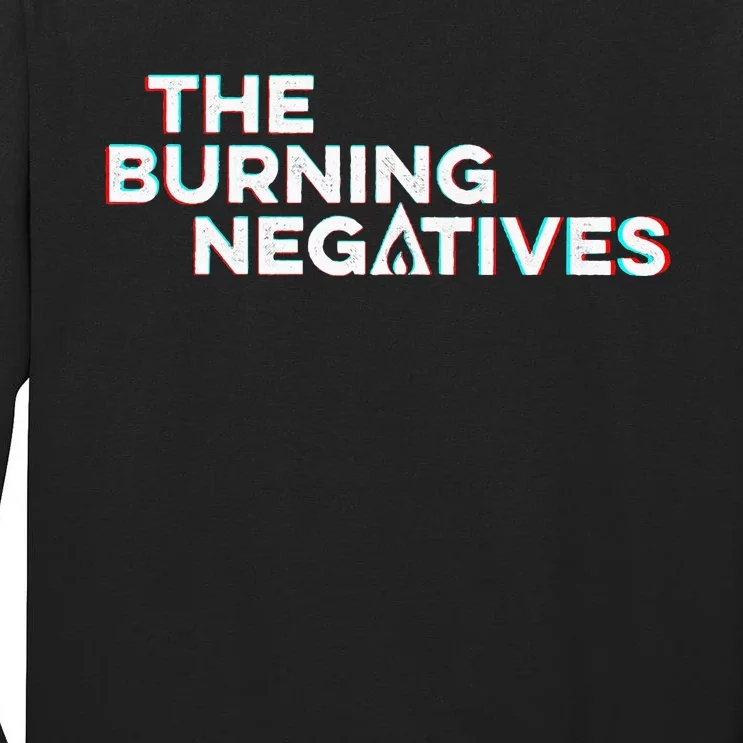 The Burning Negatives Tall Long Sleeve T-Shirt