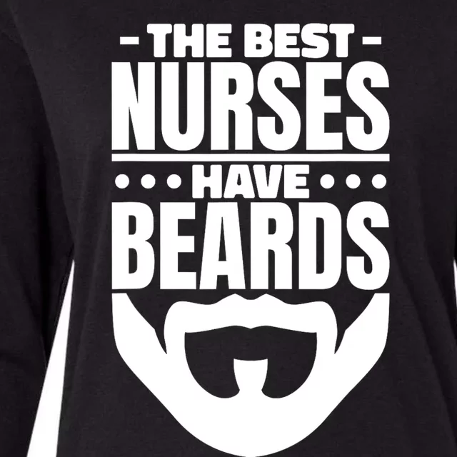 The Best Nurses Have Beards Nursing Student And Nurse Womens Cotton Relaxed Long Sleeve T-Shirt