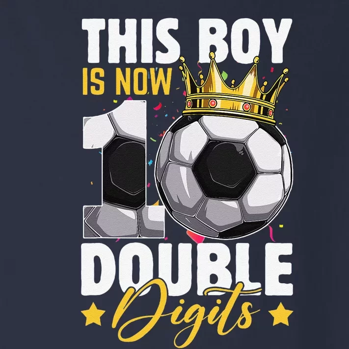 This Boy Now 10 Double Digits Soccer 10 Years Old Birthday Toddler Long Sleeve Shirt