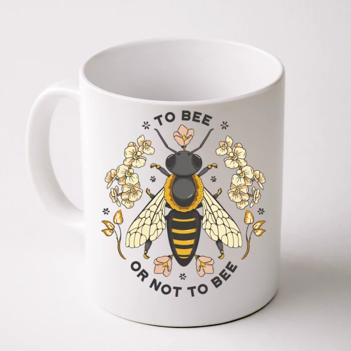 To Bee Or Not To Bee Bumblebee Spring Front & Back Coffee Mug