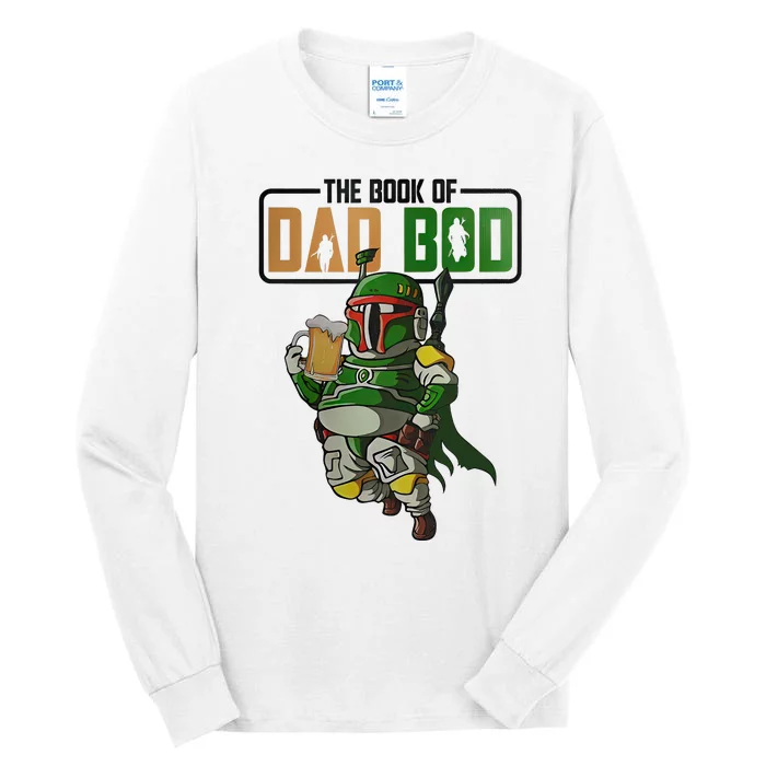 The Book Of Dad Bod Fat Dad Funny Beer Drinking Mando Dad Fathers Day Tall Long Sleeve T-Shirt