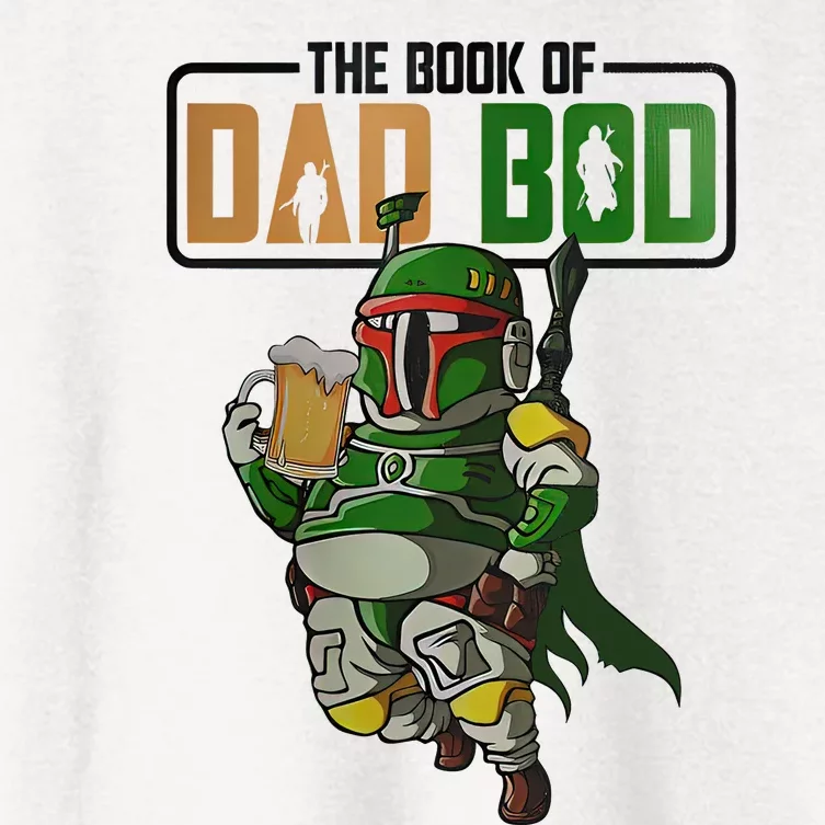 The Book Of Dad Bod Fat Dad Funny Beer Drinking Mando Dad Fathers Day Women's Crop Top Tee