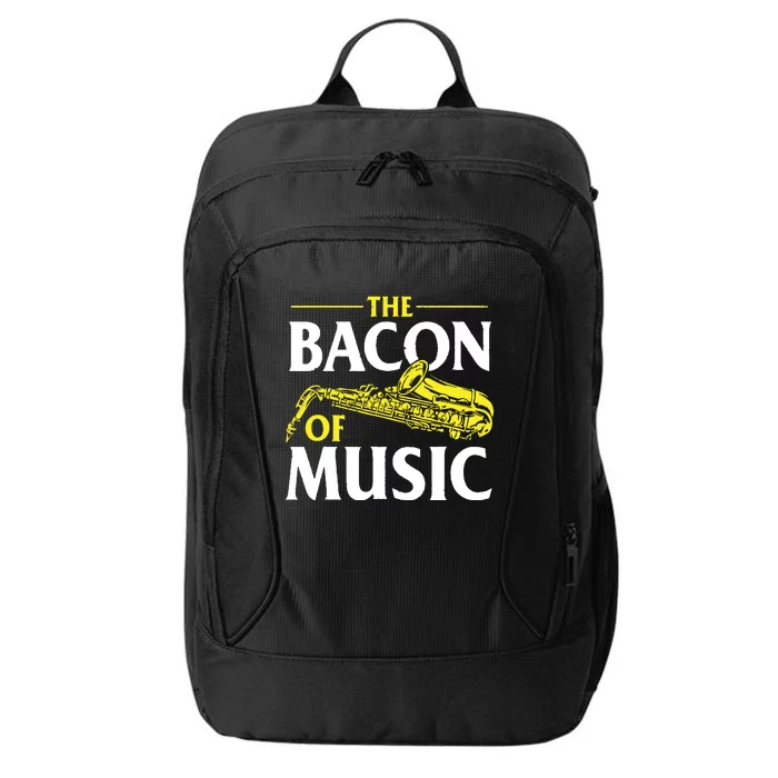 The Bacon Of Music Saxophone Player Saxophonist Jazz City Backpack