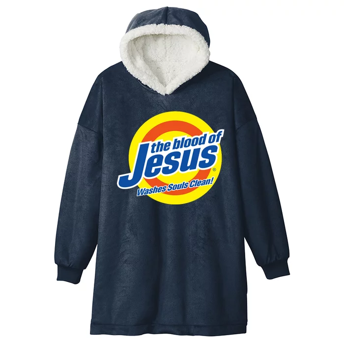 The Blood Of Jesus Washes Souls Clean Hooded Wearable Blanket