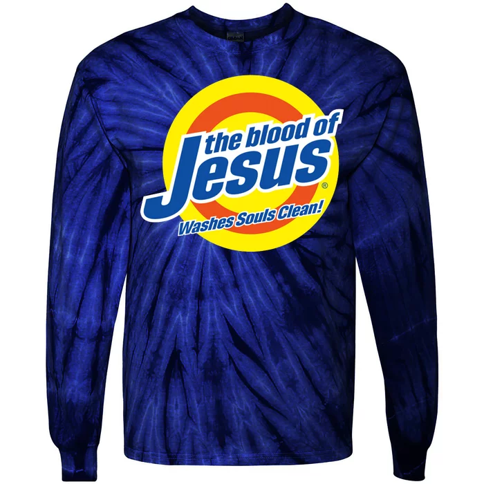 The Blood Of Jesus Washes Souls Clean Tie-Dye Long Sleeve Shirt