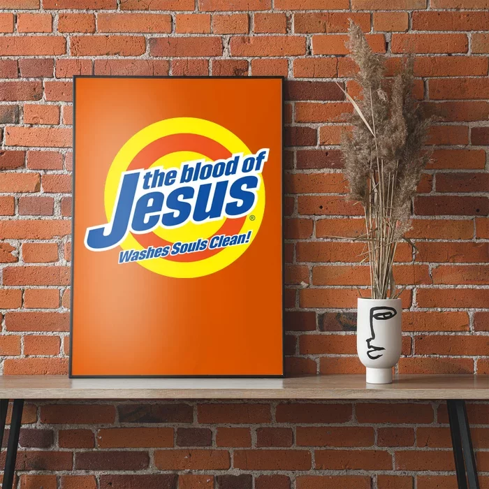 The Blood Of Jesus Washes Souls Clean Poster