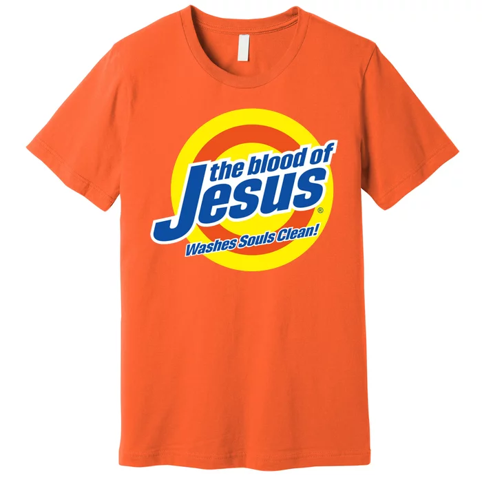 The Blood Of Jesus Washes Souls Clean Premium T-Shirt