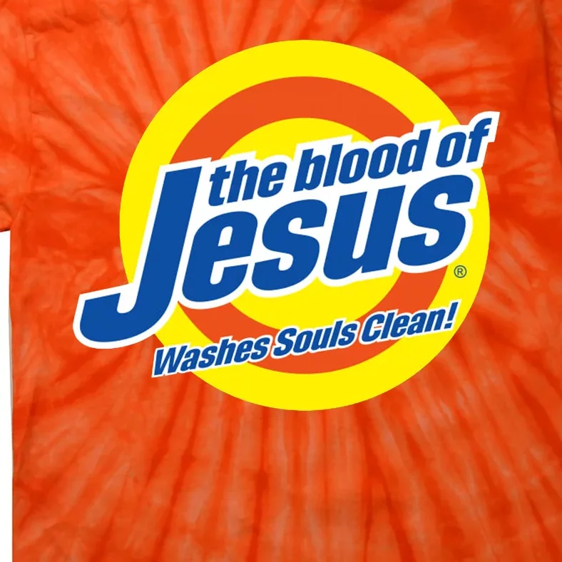 The Blood Of Jesus Washes Souls Clean Tie-Dye T-Shirt