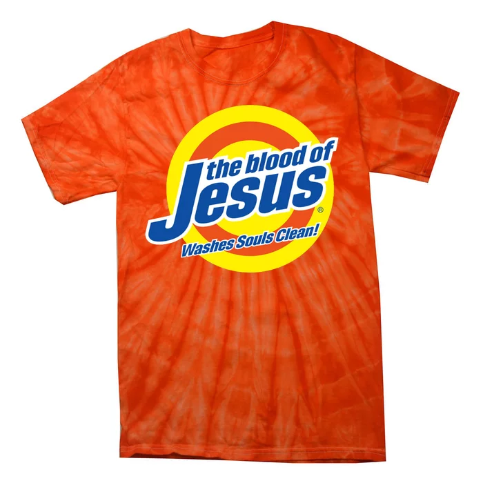 The Blood Of Jesus Washes Souls Clean Tie-Dye T-Shirt