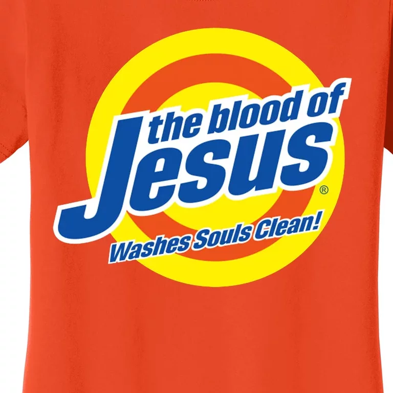 The Blood Of Jesus Washes Souls Clean Women's T-Shirt