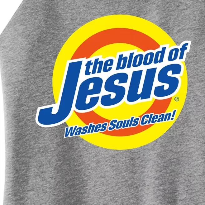 The Blood Of Jesus Washes Souls Clean Women’s Perfect Tri Rocker Tank