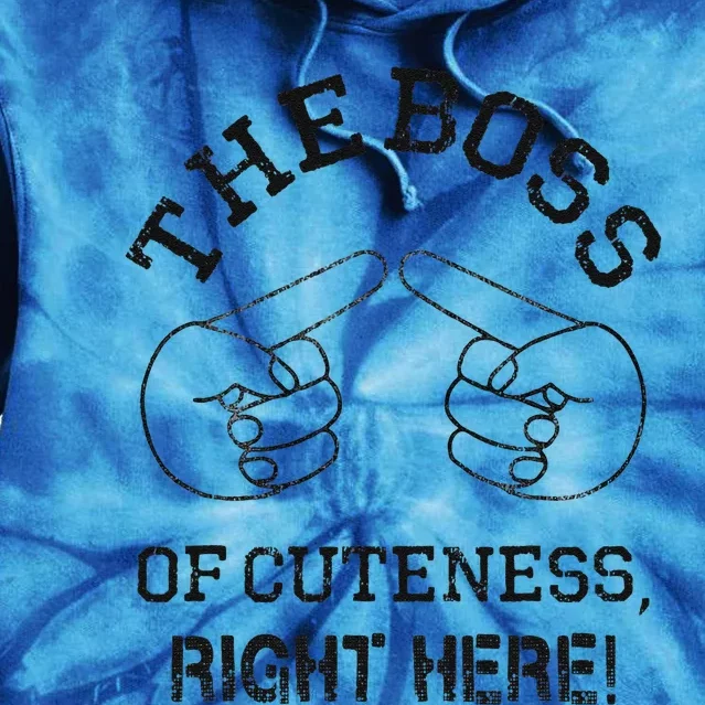 The Boss Of Cuteness Right Here! Funny Tits Joke Tie Dye Hoodie